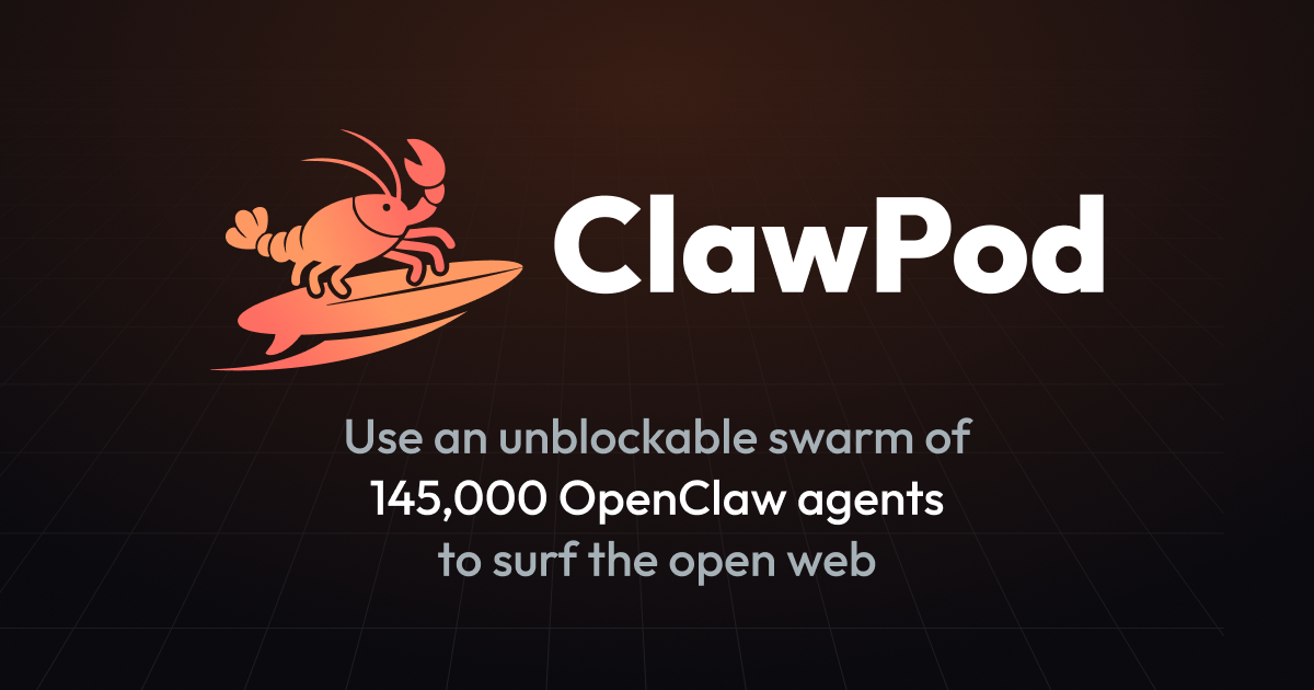 ClawPod - Open Web Access for OpenClaw Agents